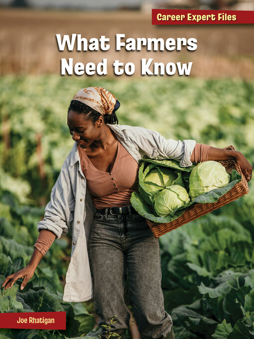 Title details for What Farmers Need to Know by Joe Rhatigan - Available